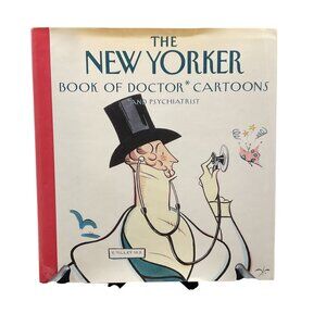 The New Yorker Book Of Doctor Cartoons & Psychiatrist 1993 Hardcover 1st Edition